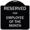 Signmission Designer Series-Reserved For Employee Of Month Black & Silver Alum, 18" x 18", BS-1818-9907 A-DES-BS-1818-9907 - alternate 1